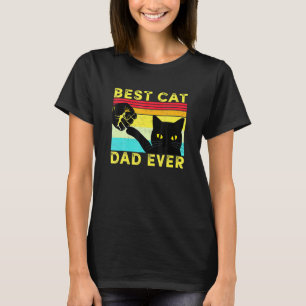 Best Cat Dad Ever Cat Daddy Fist Bump Father S Da T-Shirt