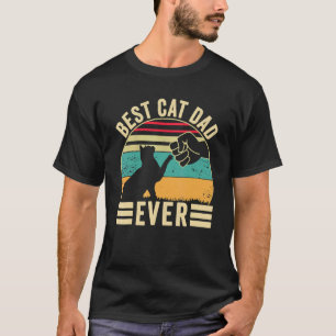 Best Cat Dad Ever Cat Daddy Fist Bump Father's Da T-Shirt