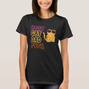 Best Cat Dad Ever Cat Daddy Gif T-Shirt