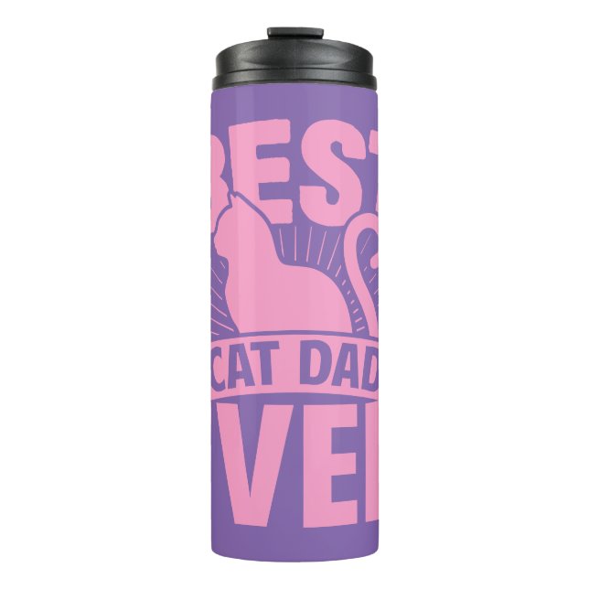 Best Cat Dad Ever - Cat Silhouette Thermal Tumbler (Front)