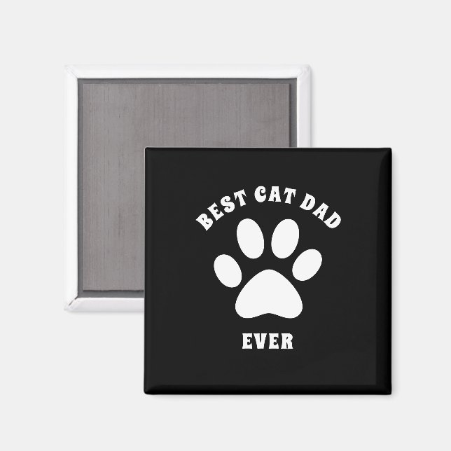 Best Cat Dad Ever Custom Text Personalised Magnet (Front/Back)