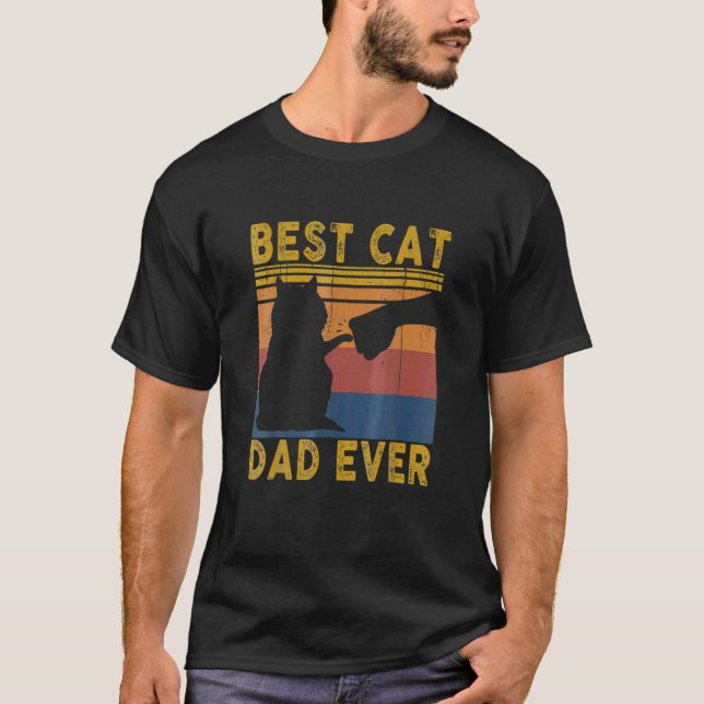 Best Cat Dad Ever Ee  Cat Daddy Father S Day T-Shirt (Front)