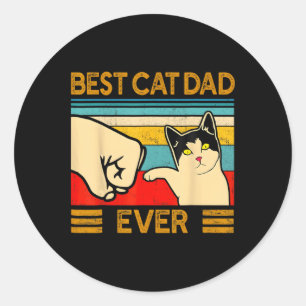 Best Cat Dad Ever Father's Day Gift Cat Daddy For  Classic Round Sticker