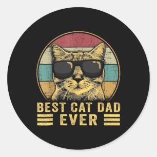 Best Cat Dad Ever Father's Day Gift Father Cat Dad Classic Round Sticker