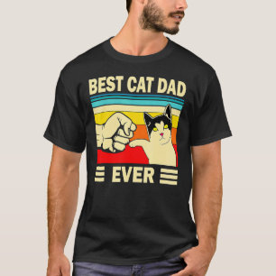 Best Cat Dad Ever Funny Cat Daddy Father Day T-Shirt