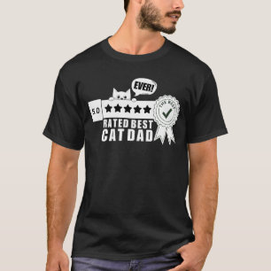 Best Cat Dad Ever Funny Cat Lover Owner Daddy  T-Shirt