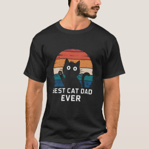 Best Cat Dad Ever Funny Kitten Lover Gifts Men Own T-Shirt