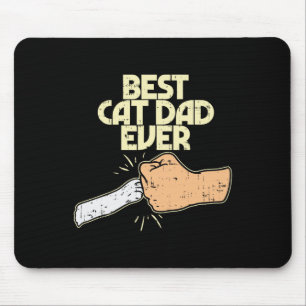Best Cat Dad Ever Funny Kitten Pet Lover Owner Dad Mouse Pad
