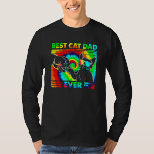 Best Cat Dad Ever Ie Dye Cat Daddy Fathers T-Shirt