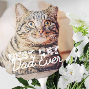 Best Cat Dad Ever Modern Custom Pet Photo Balloon