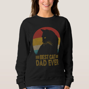Best Cat Dad Ever Retro Sunset  Daddy Cat Father s Sweatshirt