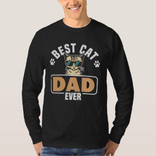 Best Cat Dad ever T-Shirt