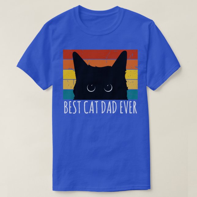 Best cat dad ever T-Shirt (Design Front)