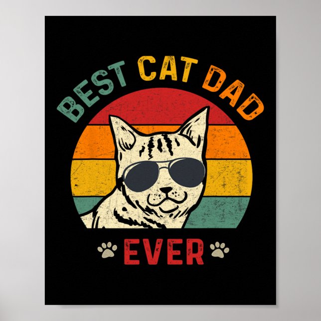 Best Cat Dad Ever Tee Funny Cat Daddy Father's Day Poster (Front)
