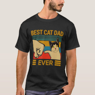 BEST CAT DAD EVER VINTAGE Dad Grandpa Fathers Day T-Shirt