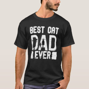 Best Cat Dad Ever Vintage For Cat Father's Day 1 T-Shirt