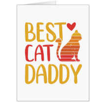 BEST CAT DADDY BIRTHDAY GIANT Card for him
