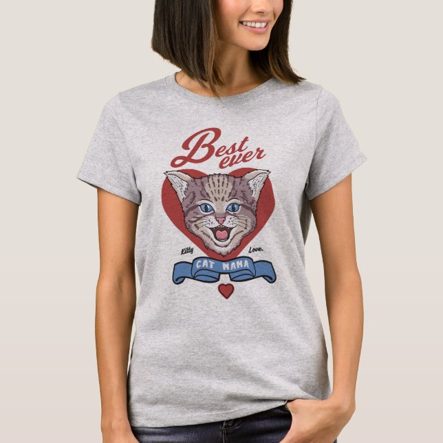 Best Cat Mama Ever T-Shirt (Front)