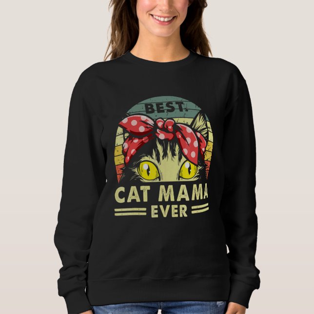 Best Cat Mama Ever Vintage Retro Style Sweatshirt (Front)