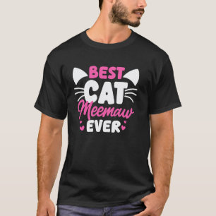 Best Cat Meemaw Ever Kitty Owner Grandmother Kitte T-Shirt