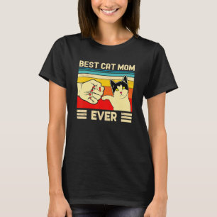 Best Cat Mom Ever Cat Mom Mother's Day T-Shirt
