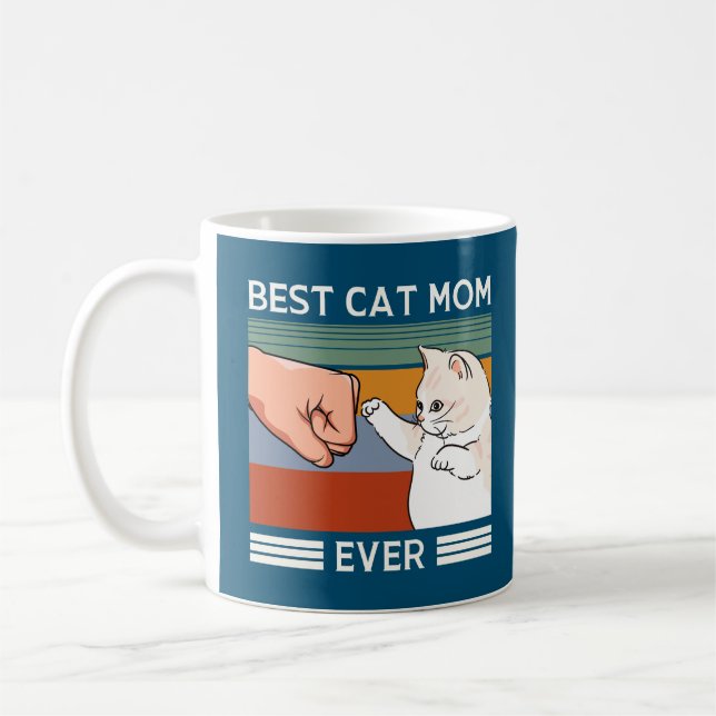 BEST CAT MOM EVER COFFEE MUG (Left)