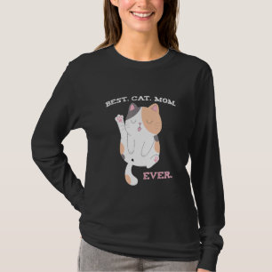Best Cat Mom Ever Cute Calico T-Shirt