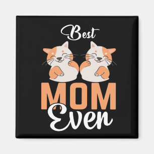BEST CAT MOM EVER MAGNET