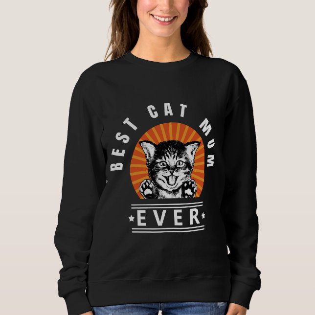 Best Cat Mom Ever Vintage Sunburst  Sweatshirt (Front)