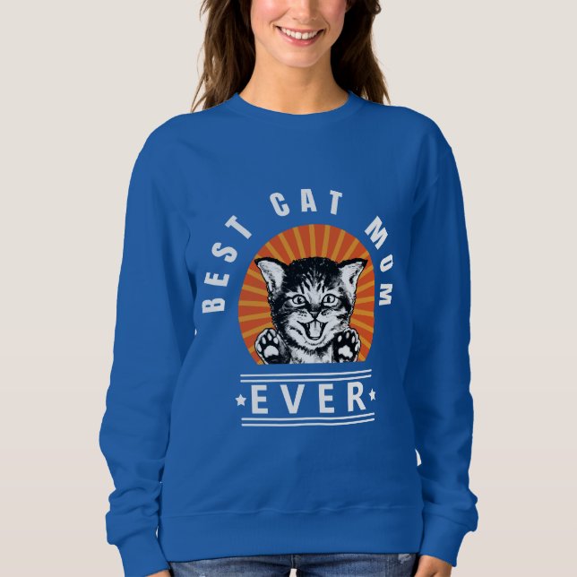 Best Cat Mom Ever Vintage Sunburst  Sweatshirt (Front)