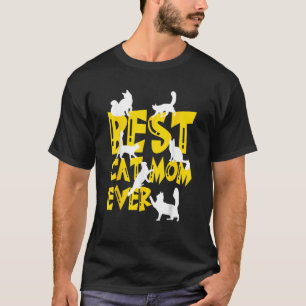 Best Cat Mum Ever Animal Moms 1 T-Shirt