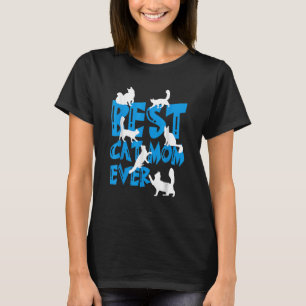 Best Cat Mum Ever Animal Moms T-Shirt