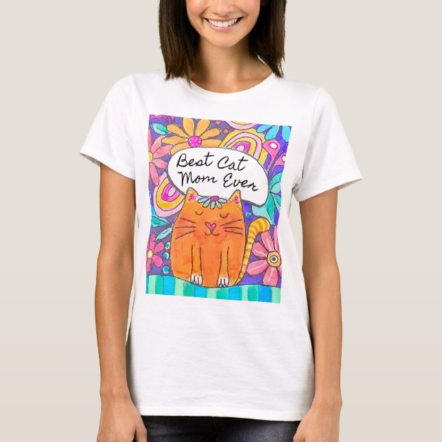 Best Cat Mum Ever Cat Gift Tee Shirt (Front)