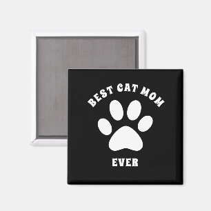 Best Cat Mum Ever Custom Text Personalised Magnet