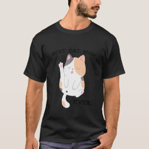 Best Cat Mum Ever Cute Calico 1 T-Shirt