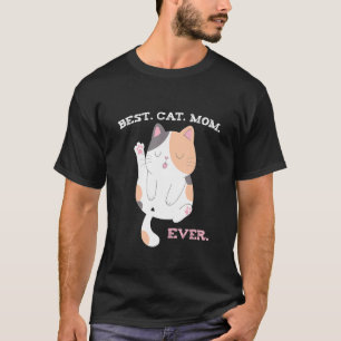 Best Cat Mum Ever Cute Calico T-Shirt
