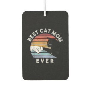 Best Cat Mum Ever Funny Cat Mum Gift Car Air Freshener