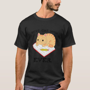 Best Cat Mum Ever, Funny Cat Writing in Notebook T-Shirt