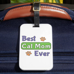 Best Cat Mum Ever Luggage Tag