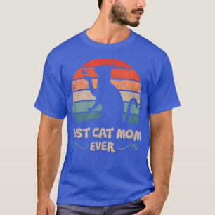Best Cat Mum Ever Mother Loves Cats T-Shirt