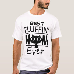 Best Cat Mum Ever Mother's Day Gift Daughter Son T-Shirt