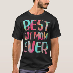 Best Cat Mum Ever Mother's Day T-Shirt