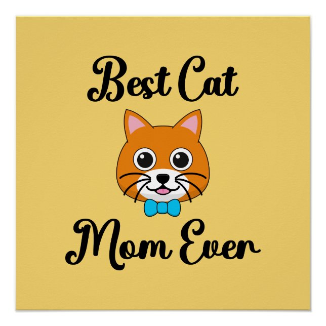Best Cat Mum Ever Poster (Front)