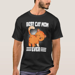 Best Cat Mum Ever Sweet Cat T-Shirt