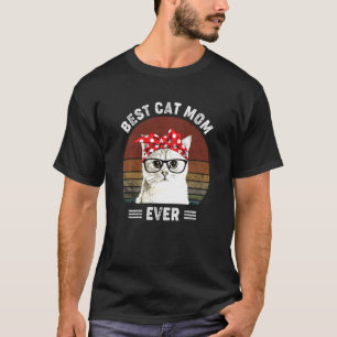 Best Cat Mum Ever T Shirt Sunglasses Cat Mummy Cat