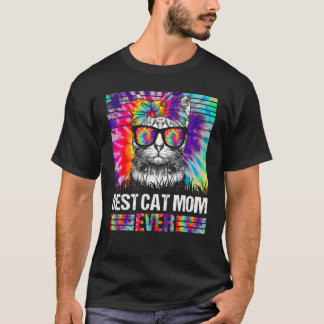 Best Cat Mum Ever Tie Dye Cat Mummy Mother's Day C T-Shirt