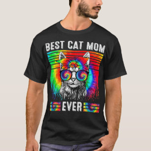 Best Cat Mum Ever Tie Dye Cat Mummy Mother's Day F T-Shirt