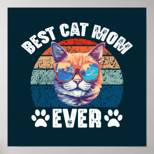 Best Cat Mum Ever Vintage Funny Cats Lovers Mother Poster