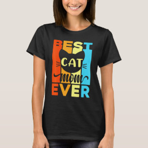Best Cat Mum Ever With Retro Vintage For Women Mot T-Shirt