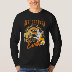 Best Cat Papa Ever  Cat Leopard Rainbow Father's D T-Shirt